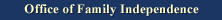 ETS - Office of Family Independence Tab